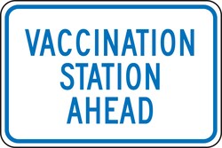 Accuform&trade;&nbsp;Traffic Sign - VACCINATION STATION, Reflective Aluminum
