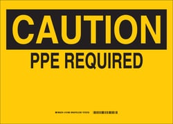 Brady&trade;&nbsp;CAUTION PPE Required Sign