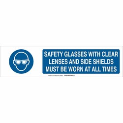Brady&trade;&nbsp;Aluminum Sign: SAFETY GLASSES WITH CLEAR LENSES AND SIDE SHIELDS MUST BE WORN AT ALL TIMES