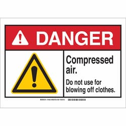 Brady Aluminum Sign: DANGER - COMPRESSED AIR. DO NOT USE FOR BLOWING OFF