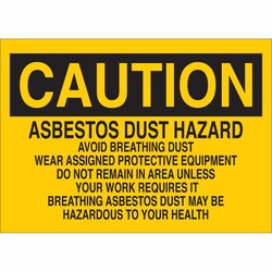 Brady Alum Sign: ASBESTOS DUST HAZARD. AVOID BREATHING DUST. WEAR ASSIGNED PROTECTIVE EQUIP. DO NOT REMAIN IN AREA 14 x 10 in. | Buy Online | Brady&trade; | Fisher Scientific