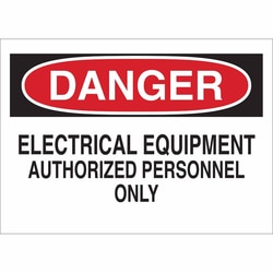 Brady&trade;&nbsp;Aluminum Sign: DANGER - ELECTRICAL EQUIPMENT. AUTHORIZED PERSONNEL ONLY.