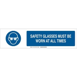 Brady™ Polystyrene Sign: SAFETY GLASSES MUST BE WORN AT ALL TIMES