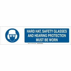 Brady&trade;&nbsp;Aluminum Sign: HARD HAT, SAFETY GLASSES AND HEARING PROTECTION MUST BE WORN
