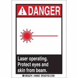 Brady™ Radiation Laser Labels: DANGER Laser operating. Protect Eyes and skin from beam