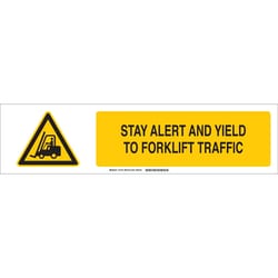 Brady™ Polystyrene Sign: STAY ALERT AND YIELD TO FORKLIFT TRAFFIC