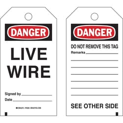 Brady&trade;&nbsp;Polyester Tag: DANGER LIVE WIRE SIGNED BY: DATE: