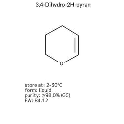 3,4-Dihydro-2H-pyran, Sigma-Aldrich 250 mL | Buy Online | Sigma Aldrich | Fisher Scientific