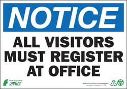 ZING Enterprises Eco Safety Sign, NOTICE All Visitors Must Register At Office