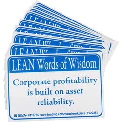 Brady™ Motivational and Improvement Labels: CORPORATE PROFITABILITY IS BUILT ON ASSET RELIABILITY.