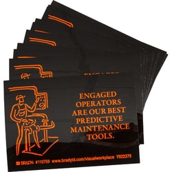 Brady™ Motivational and Improvement Labels: ENGAGED OPERATORS ARE OUR BEST PREDICTIVE MAINTENANCE TOOLS.