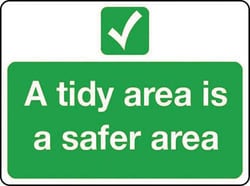 Manutan A tidy area is a safer area sign. 600 x 450mm., Quantity: Each