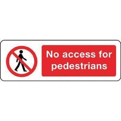 Manutan No access for pedestrians sign. 300 x 100mm., Quantity: Each