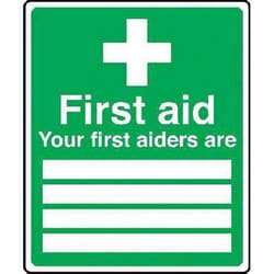 Manutan Your first aiders are...sign. 250 x 300mm. Sa, Quantity: Pack of