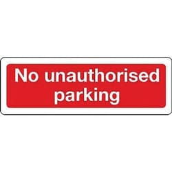 Manutan No unauthorised parking sign. 600 x 200mm. Stoved, Quantity: Each