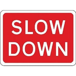 Manutan Slow down sign. 600 x 450mm. Rigid plastic, Quantity: Each