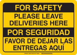 Brady For Safety Please Leave Deliveries Here Sign 7 x 10 in. | Buy Online | Brady&trade; | Fisher Scientific