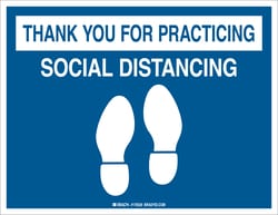 Brady&trade;&nbsp;Thank You For Practicing Social Distancing Floor Sign