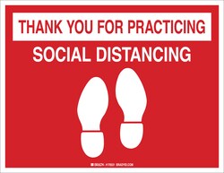 Brady&trade;&nbsp;Thank You For Practicing Social Distancing Floor Sign