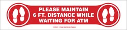 Brady&trade;&nbsp;Please Maintain 6 ft. (COVID-19) Vinyl Floor Sign, for ATM