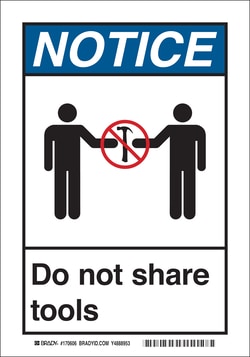 Brady&trade;&nbsp;Do Not Share Tools Sign