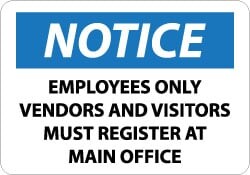 MSC&nbsp;10X14 VINYL NOTICE SIGN