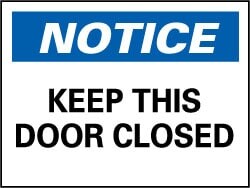 MSC&nbsp;KEEP THIS DOOR CLSED SIGN