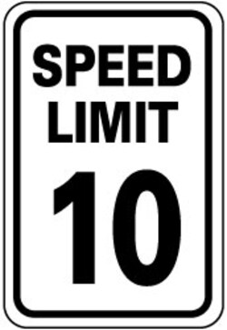 MSC&nbsp;SPEED LIMIT 10 SIGN