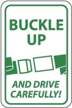MSC&nbsp;BUCKLE UP & DRV CRFUL SGN