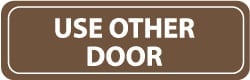 MSC&nbsp;USE OTHER DOOR FACLTY SGN