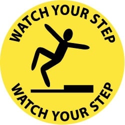 MSC&nbsp;WATCH YOUR STEP FLR SIGN