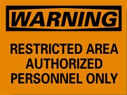 MSC RESTRICTED AREA SIGN