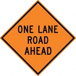 MSC&nbsp;ONE LANE ROAD AHEAD SIGN