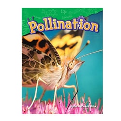 Teacher Created Materials&nbsp;Pollination by Dona Herweck Rice