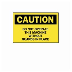 Brady™ Machine and Operational Signs: Do Not Operate Machine Without Guards