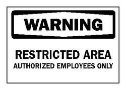 Brady™ <i>Warning: Restricted Area</i> Signs