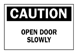 Brady&trade;&nbsp;<i>Caution: Open Door Slowly</i> Signs
