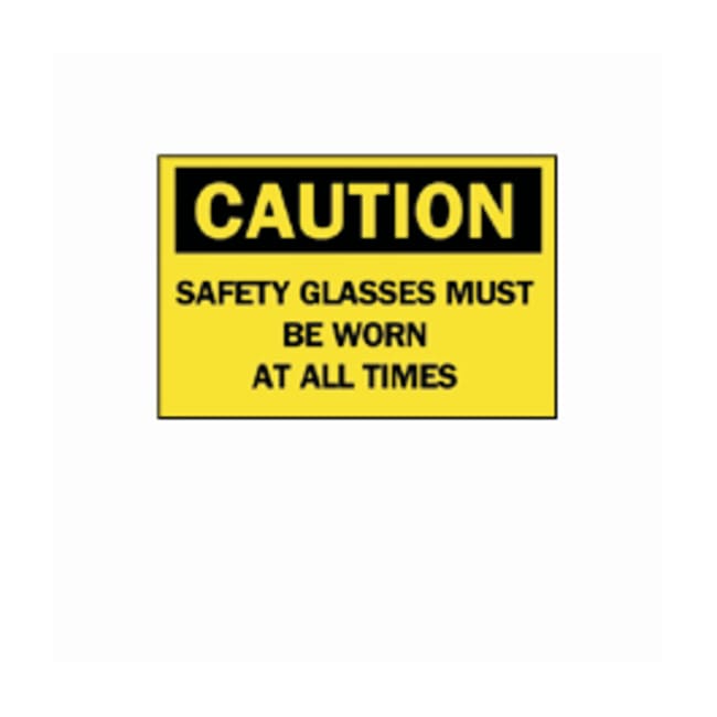 Brady Caution Safety Glasses Must Be Worn At All Times SignsFacility