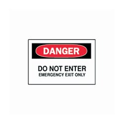 Brady&trade;&nbsp;<i>Danger: Do Not Enter -- Emergency Exit Only</i> Signs