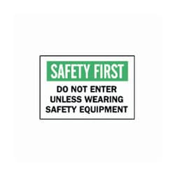 Brady Safety First: Do Not Enter Unless... Signs Polyester | Buy Online | Brady&trade; | Fisher Scientific