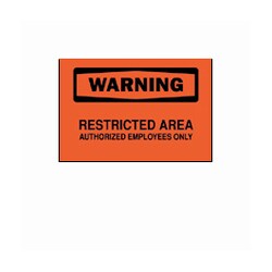 Brady&trade;&nbsp;<i>Warning: Restricted Area</i> Signs