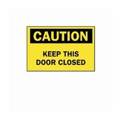 Brady&trade;&nbsp;<i>Caution: Keep This Door Closed</i> Signs