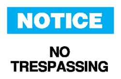 Brady™ <i>Notice: No Trespassing</i> Signs