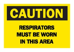 Brady™ <i>Caution: Respirators Must Be Worn...</i> Signs