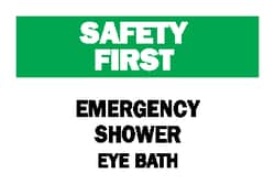 Brady™ <i>Safety First</i> Emergency Shower/Eye Bath Sign