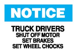 Brady™ <i>Notice: Truck Drivers Shut Off Motor...</i> Signs