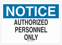 Brady™ Admittance Signs <i>Notice Authorized Personnel Only</i>