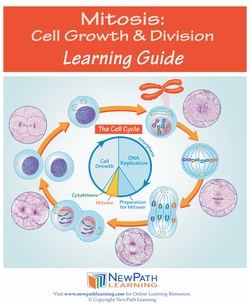 NewPath Learning™ Middle School NGSS - Mitosis: Cell Growth and Division Student Learning Guide