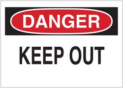 Brady™ <i>Danger: Keep Out</i> Signs