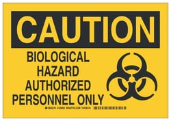 Brady&trade;&nbsp;Biohazard Identification Signs: Biological Hazard Authorized Personnel Only